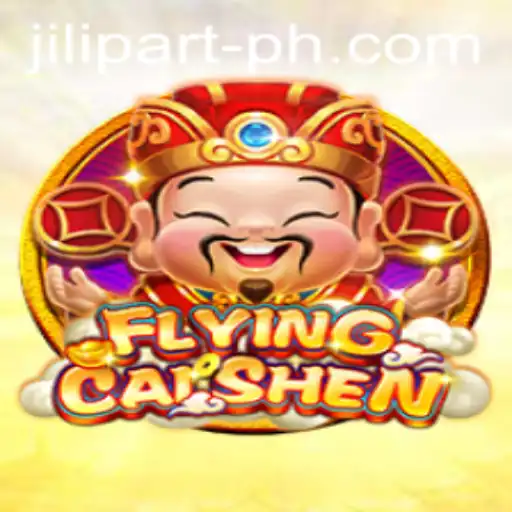 Exploring the Thrilling Experience of FlyingCaiShen: A JILI PART Adventure