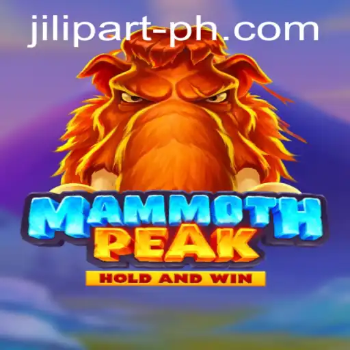 Unveiling MammothPeak: An Exciting Adventure Game with JILI PART